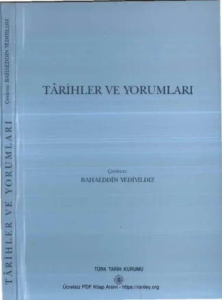 Tarihler ve Yorumlar