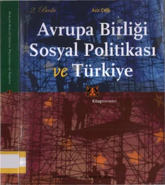 Avrupa Birliği Sosyal Politikası ve Türkiye