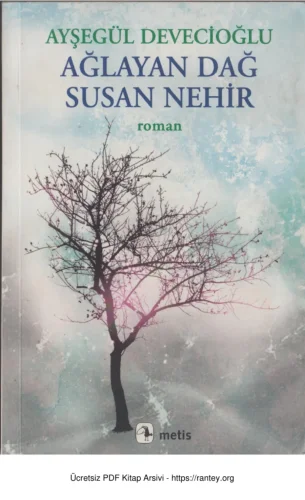 Ağlayan Dağ Susan Nehir