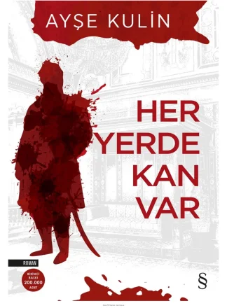 Her Yerde Kan Var