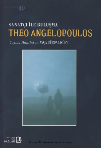 Sanatçı ile Buluşma Theo Angelopoulos