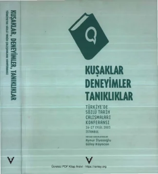 Kuşaklar Deneyimler Tanıklıklar