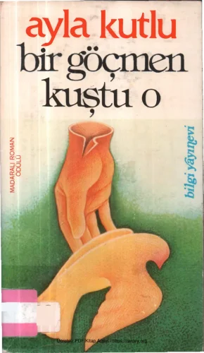 Bir Göçmen Kuştu O
