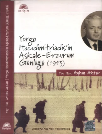 Yorgo Hacıdimitriadisin Aşkale Erzurum Günlüğü 1943