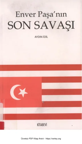 Enver Paşanın Son Savaşı