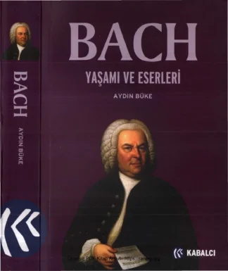 Bach Yaşamı ve Eserleri