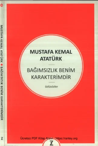 Bağımsızlık Benim Karakterimdir
