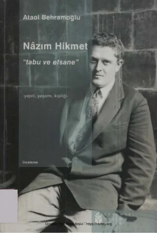 Nâzım Hikmet: Tabu ve Efsane