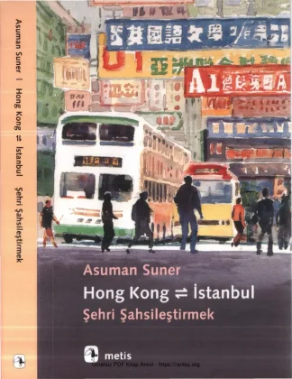 Hong Kong İstanbul: Şehri Şahsileştirmek