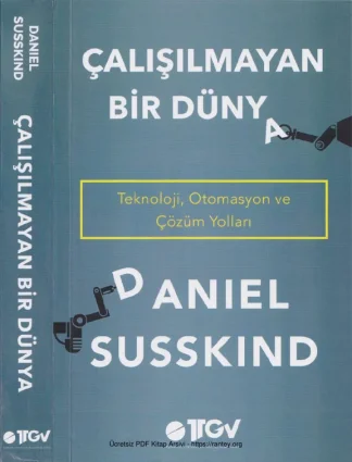 Çalışılmayan Bir Dünya