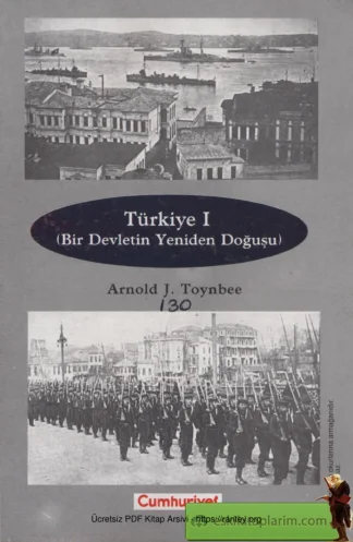 Türkiye Bir Devletin Yeniden Doğuşu 1