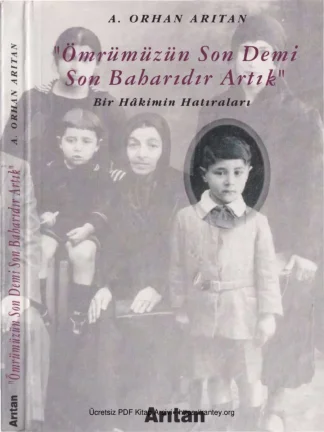Ömrümüzün Son Demi Son Baharıdır Artık Arıtan Yayınları