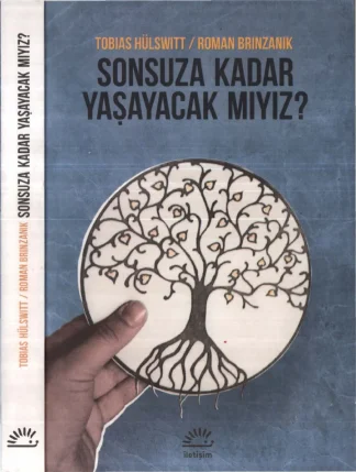 Roman Brinzank Sonsuza Kadar Yaşayacak mıyız