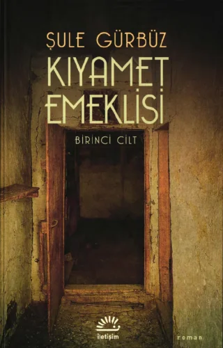 Kıyamet Emeklisi I