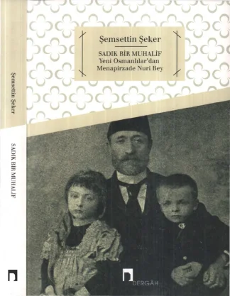 Muhalif Yeni Osmanlılardan Menapirzade Nuri Bey kitap kapağı