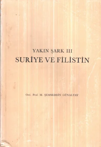 Yakın Şark 3 Suriye ve Filistin