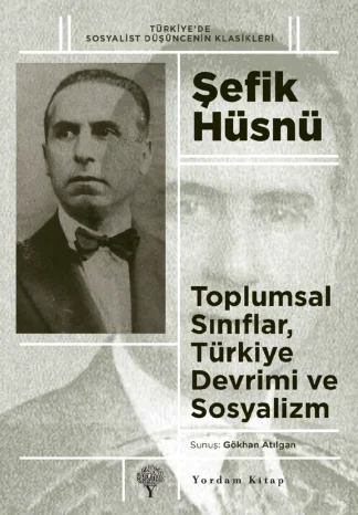 Toplumsal Sınıfl ar Türkiye Devrimi ve Sosyalizm