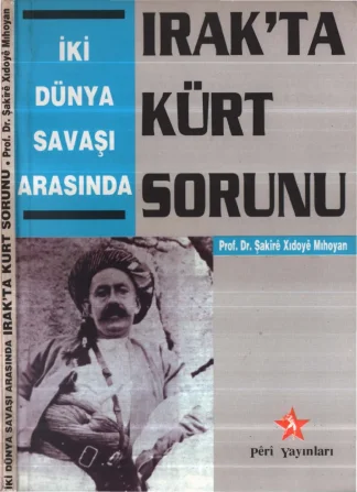 Mihoyan İki Dünya Savaşı Arasında Irakta Kürt Sorunu kitap kapağı
