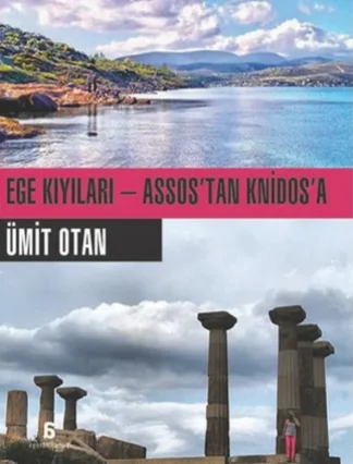 Ege Kıyıları Assostan Knidosa