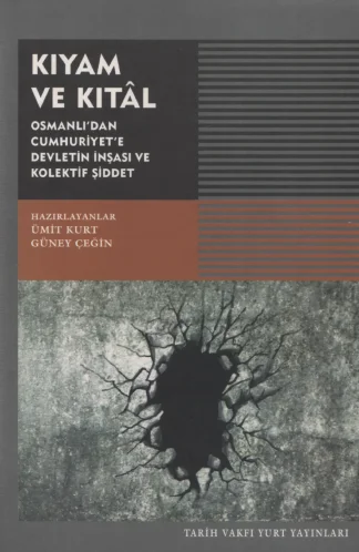 Kurt Güney Çeğin Kıyam ve Kıtl