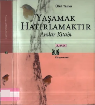 Yaşamak Hatırlamaktır