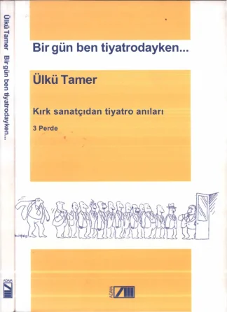 Bir Gün Ben Tiyatrodayken
