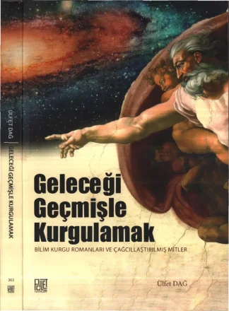 Geleceği Geçmişle Kurgulamak