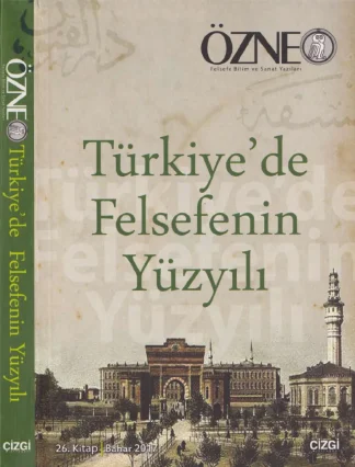 Özne Sayı 26 Türkiyede Felsefenin Yüzyılı Bahar
