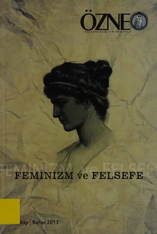 Özne Sayı 18 Feminizm ve Felsefe Bahar
