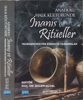 Kültüründe İnanış ve Ritüeller