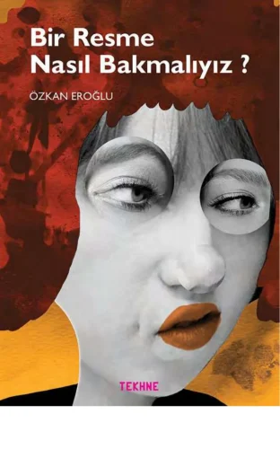 Bir Resme Nasıl Bakmalıyız