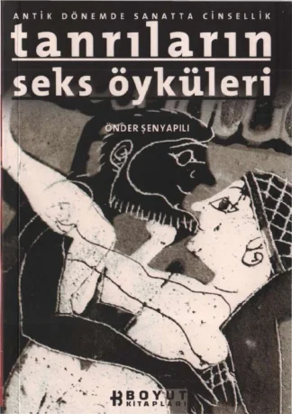 Tanrıların Seks Öyküleri