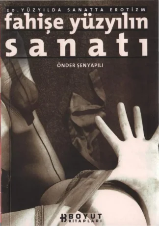 Fahişe Yüzyılın Sanatı