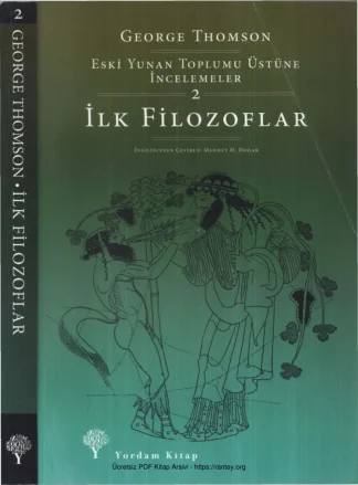 Eski Yunan Toplumu Üstüne İncelemeler Cilt 2: İlk Filozoflar