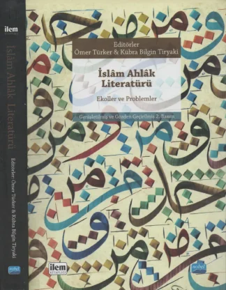 Kübra Bilgin Tiryaki İslam Ahlak Literatürü