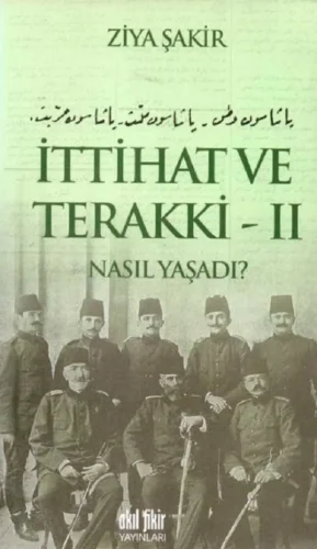 ve Terakki Nasıl Yaşadı Cilt 2 Akıl Fikir Yayınları