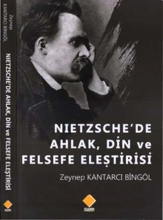 Bingöl Nietzschede Ahlak Din ve Felsefe Eleştirisi