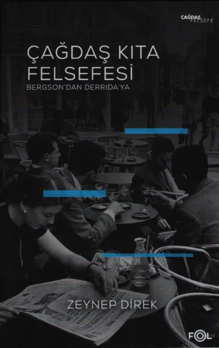 Çağdaş Kıta Felsefesi Bergsondan Derridaya