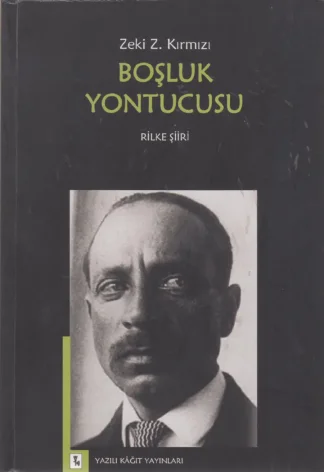 Boşluk Yontucusu Rilke Şiiri
