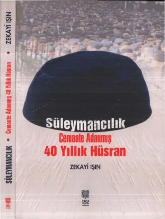 Süleymancılık Cemaate Adanmış 40 Yıllık Hüsran Okuyorum Yayınları
