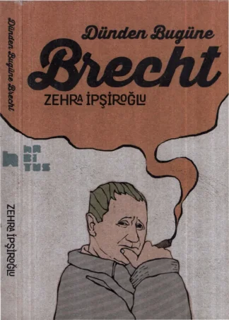 Dünden Bugüne Brecht