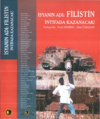 Demirer Sibel Özbudun İsyanın Adı Filistin İntifada Kazanacak