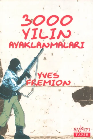 Fremion 3000 Yılın Ayaklanmaları