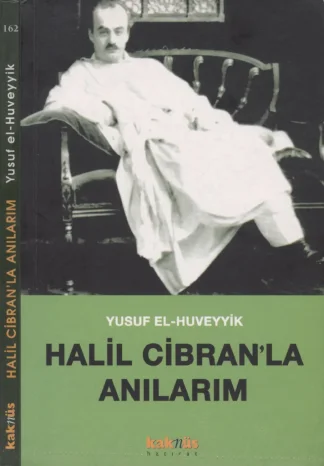 Huveyyik Halil Cibranla Anılarım