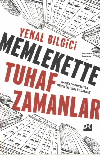 Memlekette Tuhaf Zamanlar