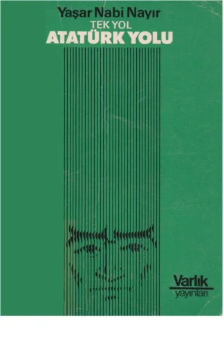 Nayır Tek Yol Atatürk Yolu