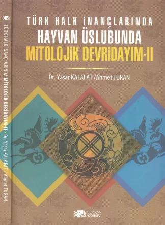 Türk Halk İnançlarında Hayvan Üslubunda Mitolojik Devridayım