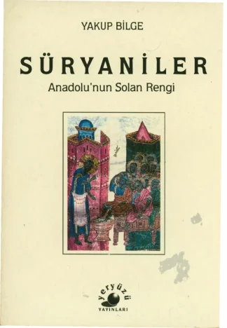 Yakup Bilge Süryaniler Yeryüzü Yayınları