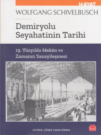 Demiryolu Seyahatinin Tarihi