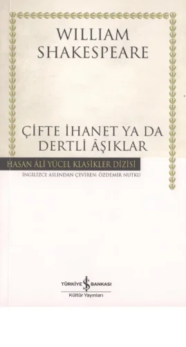 Çifte İhanet Ya Da Dertli Aşıklar